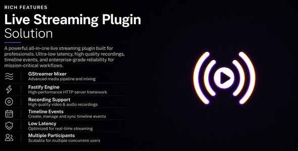 Live Streaming Plugin – Advanced Low-Latency Streaming Solution product preview
